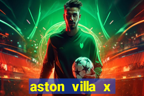 aston villa x liverpool futemax