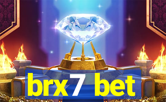 brx7 bet