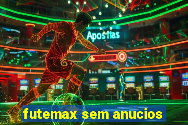 futemax sem anucios