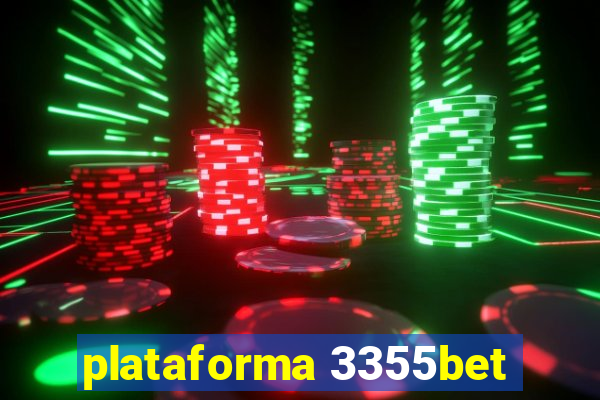 plataforma 3355bet