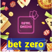 bet zero