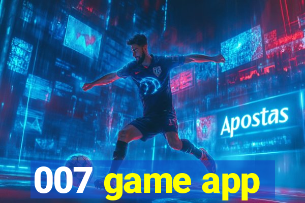 007 game app