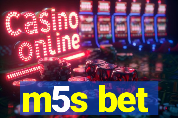m5s bet