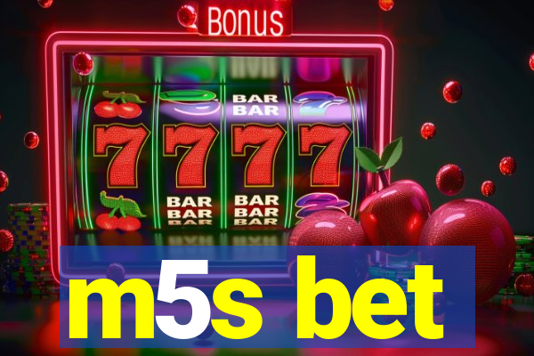 m5s bet