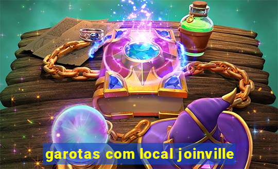 garotas com local joinville