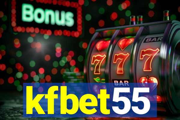 kfbet55