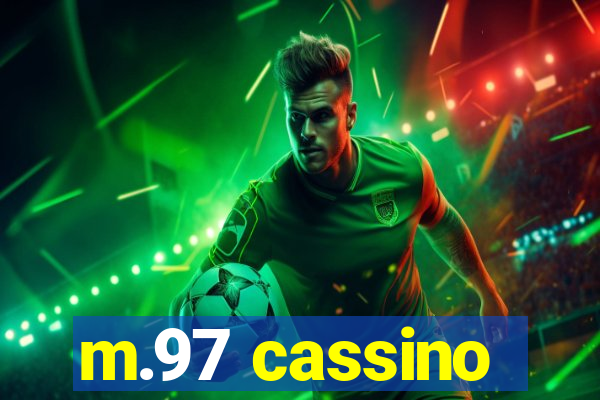 m.97 cassino