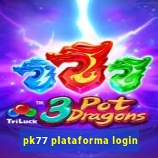 pk77 plataforma login