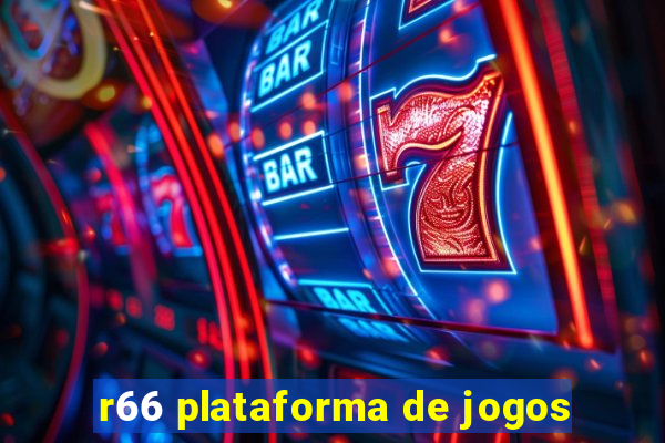 r66 plataforma de jogos