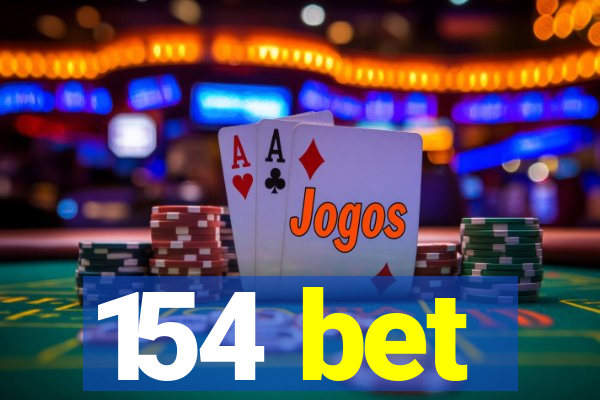 154 bet