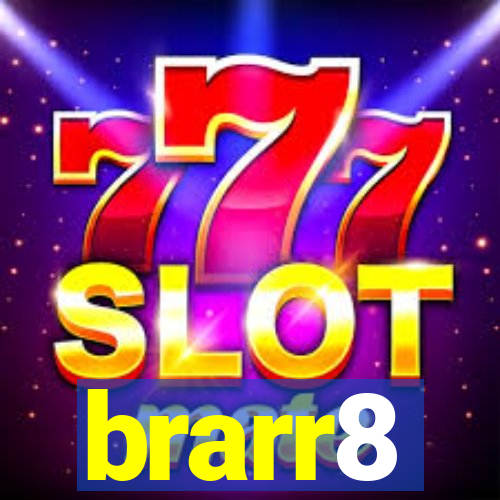 brarr8