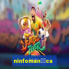 ninfoman閾哸ca onde assistir