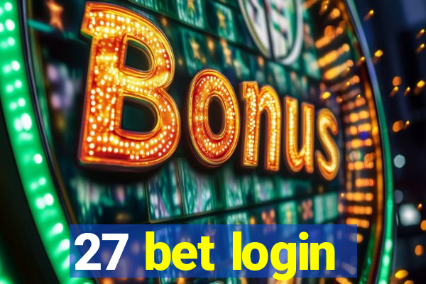 27 bet login