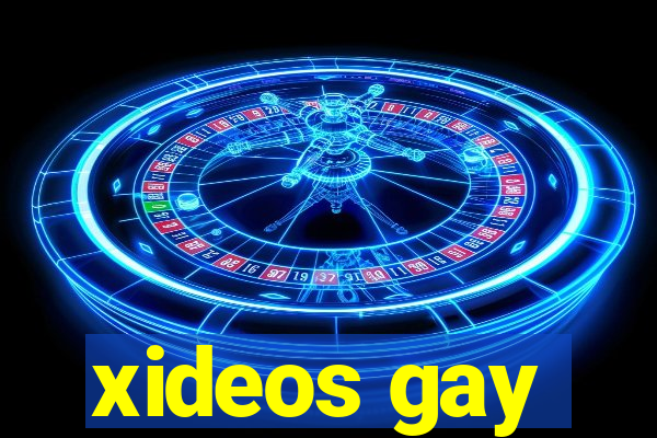 xideos gay
