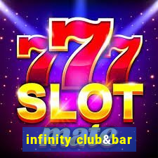 infinity club&bar