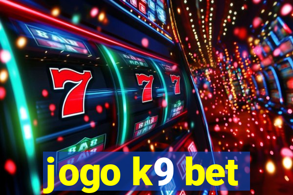 jogo k9 bet
