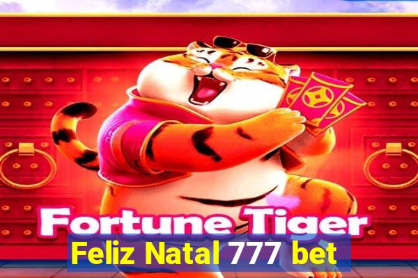 Feliz Natal 777 bet