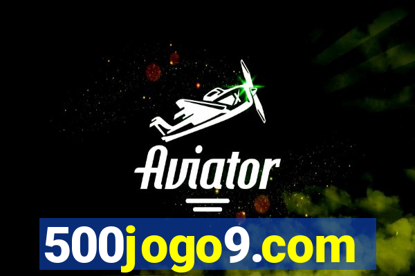 500jogo9.com