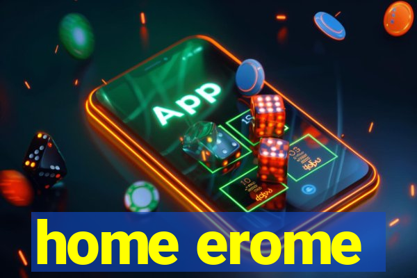 home erome