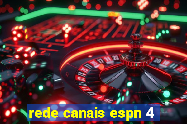 rede canais espn 4