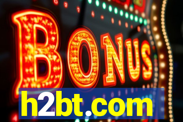 h2bt.com