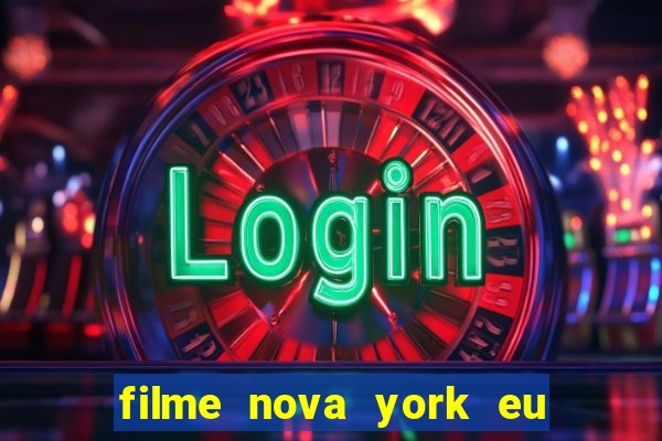 filme nova york eu te amo