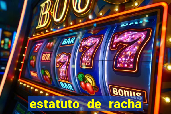estatuto de racha de futebol