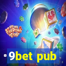 9bet pub