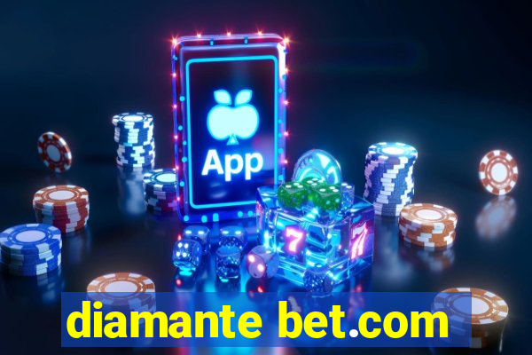 diamante bet.com