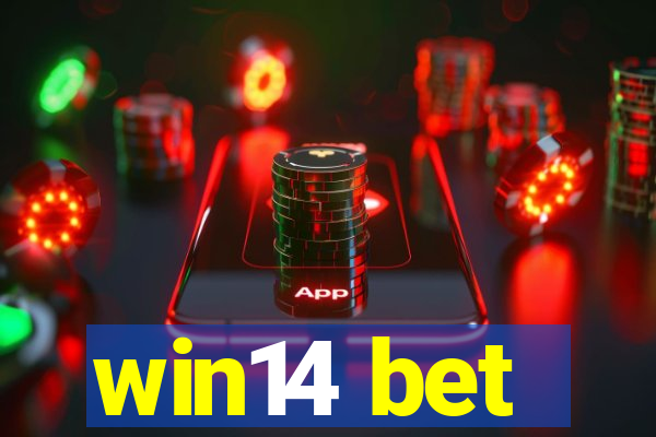 win14 bet