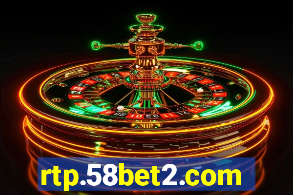 rtp.58bet2.com
