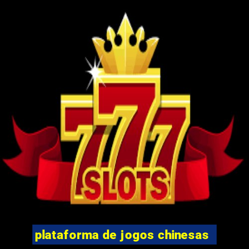 plataforma de jogos chinesas