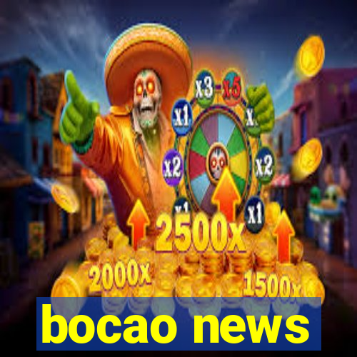 bocao news