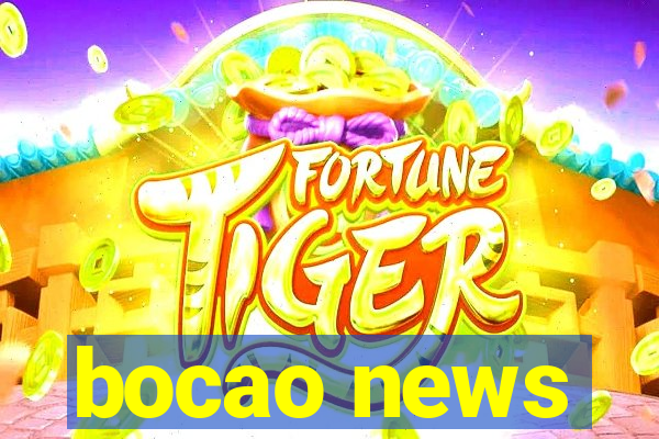 bocao news