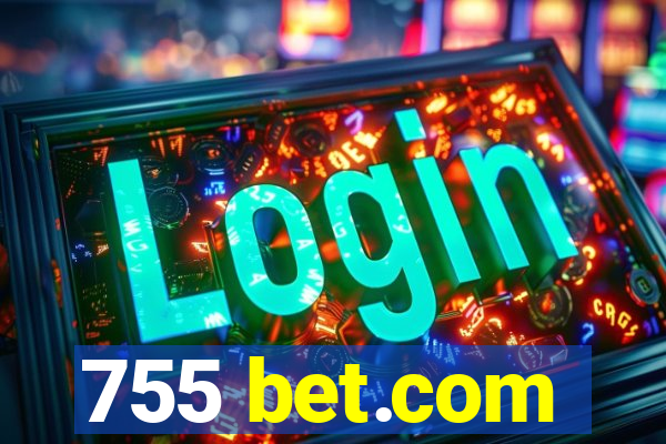 755 bet.com