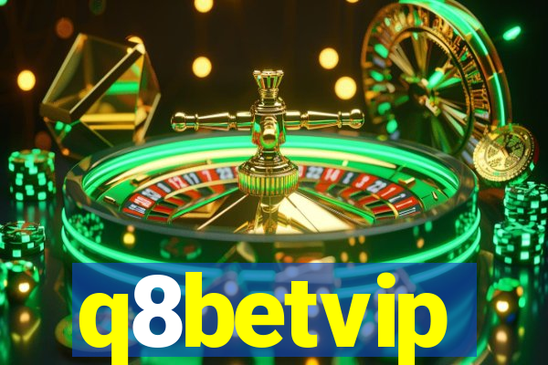 q8betvip