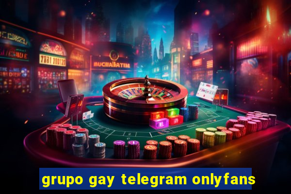 grupo gay telegram onlyfans