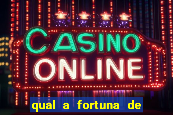 qual a fortuna de sorocaba cantor