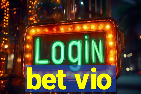 bet vio