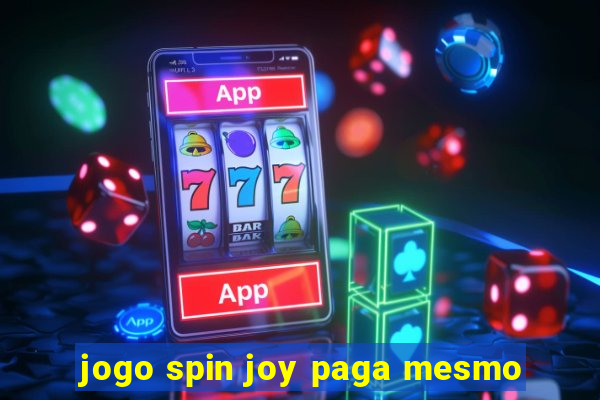 jogo spin joy paga mesmo