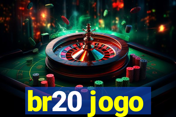 br20 jogo