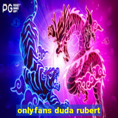 onlyfans duda rubert