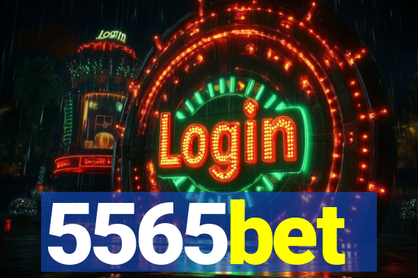 5565bet