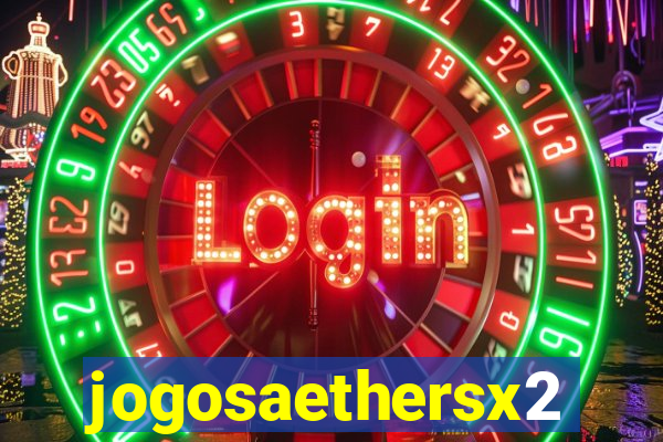 jogosaethersx2
