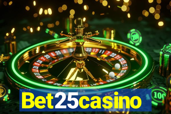 Bet25casino