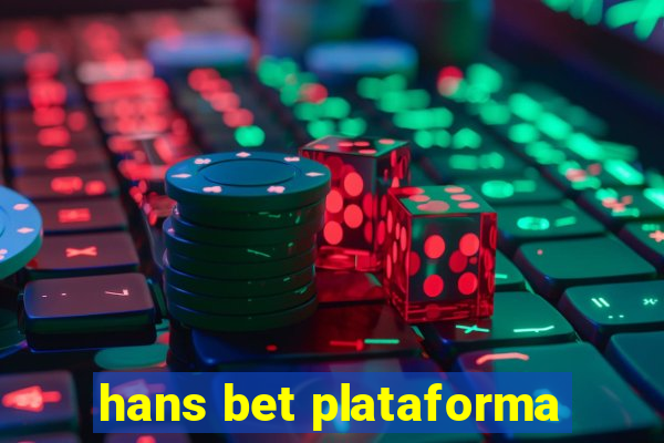 hans bet plataforma