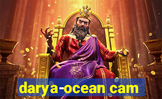darya-ocean cam