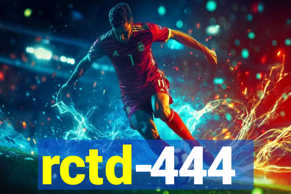 rctd-444