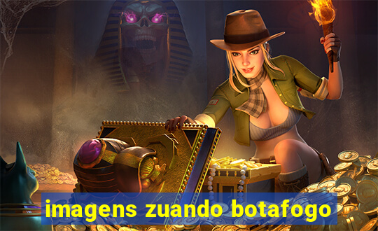imagens zuando botafogo