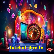 futebol libre tv